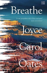 Breathe - Joyce Carol Oates - 9780008490928
