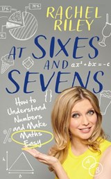 At Sixes and Sevens - Rachel Riley ; Dr Gareth Moore - 9780008491086