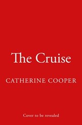 The Cruise - Catherine Cooper - 9780008497309