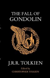 The Fall of Gondolin - J. R. R. Tolkien - 9780008503970