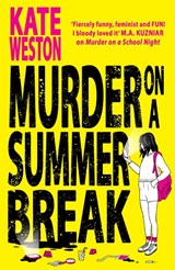 Murder on a Summer Break - Kate Weston - 9780008540999