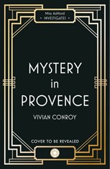 Mystery in Provence - Vivian Conroy - 9780008549244