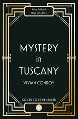 A Fatal Encounter in Tuscany - Vivian Conroy - 9780008549312