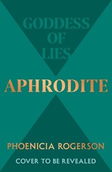 Aphrodite - Phoenicia Rogerson - 9780008589899