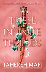 These Infinite Threads - Tahereh Mafi - 9780008592233