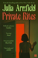 Private Rites - Julia Armfield - 9780008608071