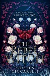 The Rebel Witch - Kristen Ciccarelli - 9780008650612