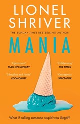 Mania - Lionel Shriver - 9780008658717