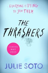 The Thrashers - Julie Soto - 9780008707774