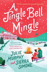 A Jingle Bell Mingle - Julie Murphy ; Sierra Simone - 9780008718527