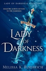 Lady of Darkness - Melissa K. Roehrich - 9780008719340
