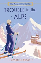 Trouble in the Alps - Vivian Conroy - 9780008737092