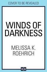 Winds of Darkness - Melissa K. Roehrich - 9780008743468