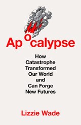 Apocalypse - Lizzie Wade - 9780008761424