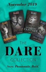 The Dare Collection November 2019: The Proposition (The Billionaires Club) / Her Every Fantasy / Her Intern / Double Dare You - JC Harroway ; Zara Cox ; Anne Marsh ; Cara Lockwood - 9780008900557