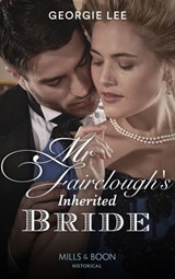 Mr Fairclough's Inherited Bride - Georgie Lee - 9780008901172