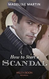 How To Start A Scandal - Madeline Martin - 9780008901639