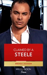 Claimed By A Steele (Mills & Boon Desire) (Forged of Steele, Book 13) - Brenda Jackson - 9780008904319