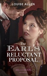 The Earl's Reluctant Proposal - Louise Allen - 9780008909727