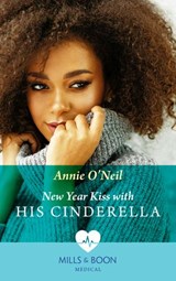 New Year Kiss With His Cinderella (Mills & Boon Medical) (Nashville ER, Book 1) - Annie O'Neil - 9780008916169