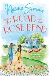 The Road To Rose Bend - Naima Simone - 9780008916749