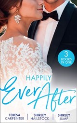 Happily Ever After - Teresa Carpenter ; Shirley Hailstock ; Shirley Jump - 9780008917425