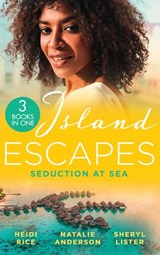 Island Escapes: Seduction At Sea: Vows They Can't Escape / Princess's Pregnancy Secret / All of Me - Heidi Rice ; Natalie Anderson ; Sheryl Lister - 9780008918279