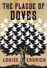 The Plague of Doves - Louise Erdrich - 9780061736582