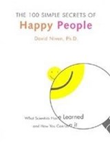 The 100 Simple Secrets of Happy People - David Niven PhD - 9780061739286
