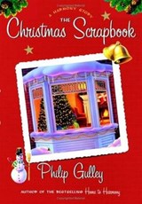 The Christmas Scrapbook - Philip Gulley - 9780061741319