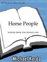 Horse People - Michael Korda - 9780061746956