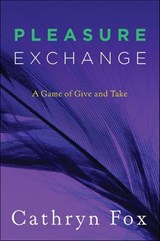 Pleasure Exchange - Cathryn Fox - 9780061749490
