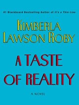 A Taste of Reality - Kimberla Lawson Roby - 9780061755255