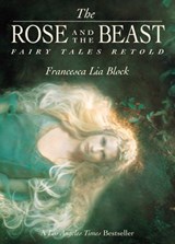 The Rose and The Beast - Francesca Lia Block - 9780061757037