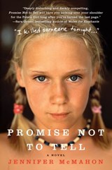 Promise Not to Tell - Jennifer McMahon - 9780061827488