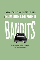 Bandits - Elmore Leonard - 9780061828188