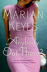 Anybody Out There? - Marian Keyes - 9780061829956