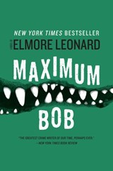 Maximum Bob - Elmore Leonard - 9780061834028