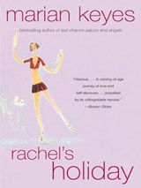 Rachel's Holiday - Marian Keyes - 9780061840050