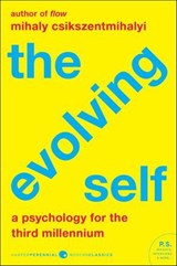 The Evolving Self - Mihaly Csikszentmihalyi - 9780061843143