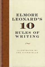Elmore Leonard's 10 Rules of Writing - Elmore Leonard - 9780061843396