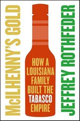 McIlhenny's Gold - Jeffrey Rothfeder - 9780061844249