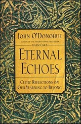 Eternal Echoes - John O'Donohue - 9780061853272