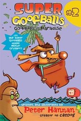 Super Goofballs, Book 2: Goofballs in Paradise - Peter Hannan - 9780061855481