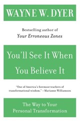 You'll See It When You Believe It - Wayne W Dyer - 9780061862915