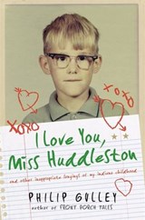 I Love You, Miss Huddleston - Philip Gulley - 9780061872075