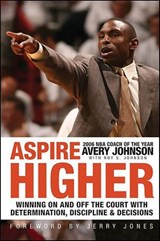 Aspire Higher - Avery Johnson ; Roy S. Johnson - 9780061873720