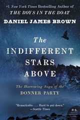 The Indifferent Stars Above - Daniel James Brown - 9780061877254