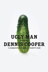 Ugly Man - Dennis Cooper - 9780061880285