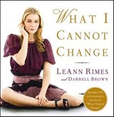 What I Cannot Change - LeAnn Rimes ; Darrell Brown - 9780061909801
